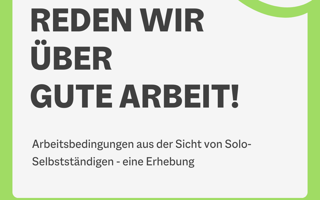 Geht’s gut? – Ein Podcast-Interview zur Erhebung „Arbeitsbedingungen aus der Sicht von Solo-Selbstständigen“